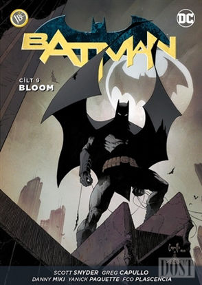 Batman Cilt 9: Bloom